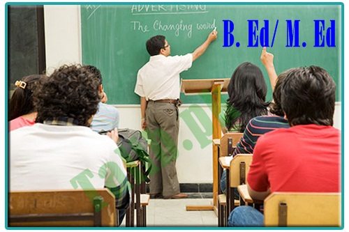 B. Ed/ M. Ed Admissions 2026 In Pakistan
