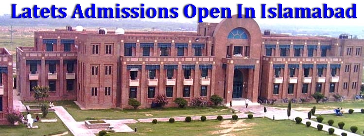 Latest Admissions Open In Islamabad Universities 2026 Colleges