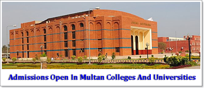Latest Admissions Open In Multan Universities 2026 Colleges