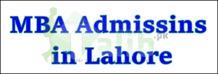 MBA Admissions In Lahore 2026