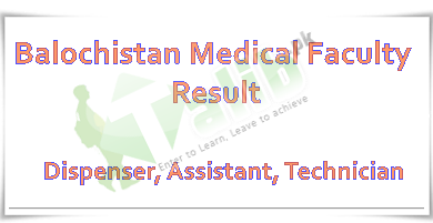 Balochistan Medical Faculty Result 2026